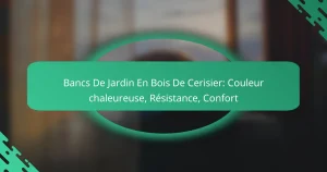 Bancs De Jardin En Bois De Cerisier: Couleur chaleureuse, Résistance, Confort